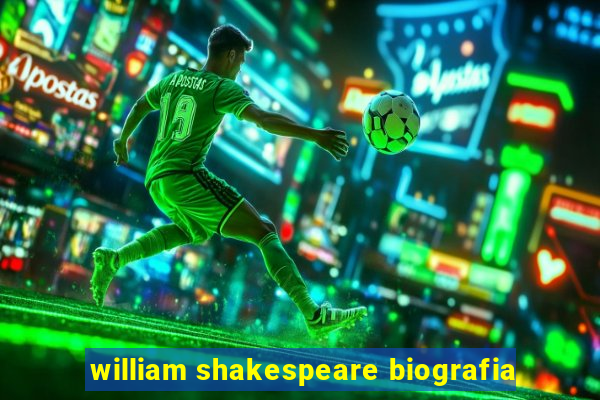 william shakespeare biografia